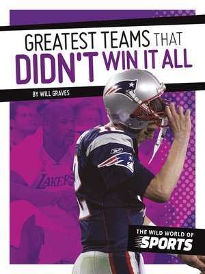 cover image of Greatest Teams That Didn't Win It All